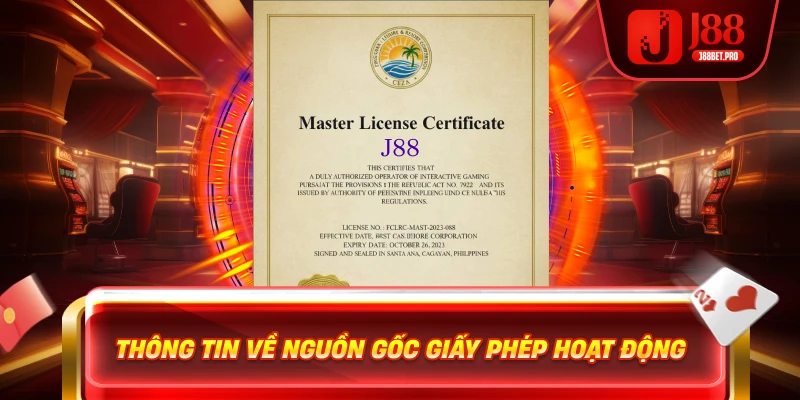 Thông tin về nguồn gốc giấy phép hoạt động